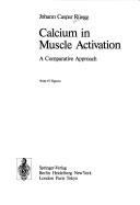 Cover of: Calcium in muscle activation: a comparative approach