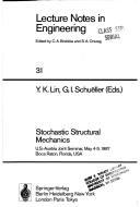 Cover of: Stochastic Structural Mechanics | Y. K. Lin