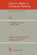 Cover of: Logic programming '87: proceedings of the 6th conference, Tokyo, Japan, June 22-24, 1987