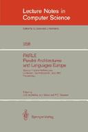 Cover of: Parle: Parallel Architectures and Languages Europe  by Conference on Parallel Architectures and Languages Europe (1987 Eindhoven, Netherlands), J. W. De Bakker, A. J. Nijman, J. W. De Bakker, A. J. Nijman