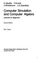 Cover of: Computer Simulation and Computer Algebra | Dietrich Stauffer