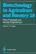 Cover of: Plant Protoplasts and Genetic Engineering I (Biotechnology in Agriculture and Forestry, Vol 8)