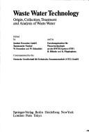 Cover of: Waste Water Technology: Origin, Collection, Treatment and Analysis of Waste Water