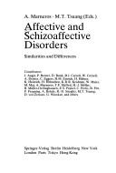 Cover of: Affective and schizoaffective disorders: similarities and differences