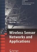 Cover of: Wireless Sensor Networks and Applications (Signals and Communication Technology)