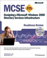 Cover of: MCSE Designing a Microsoft Windows 2000 Directory Services Infrastructure Readiness Review; Exam 70-219