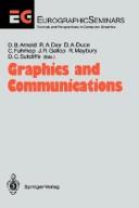 Cover of: Graphics and Communications: Proceedings (Eurographic Seminars)