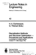 Cover of: Discretization methods and structural optimization--procedures and applications by H.A. Eschenauer, G. Thierauf, (eds.).