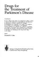 Drugs for the treatment of Parkinson's disease by Donald B. Calne