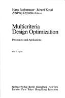 Cover of: Multicriteria design optimization: procedures and applications