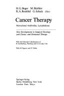 Cover of: Cancer therapy: monoclonal antibodies, lymphokines : new developments in surgical oncology and chemo- and hormonal therapy