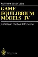 Cover of: Game Equilibrium Models II: Methods, Morals, and Markets