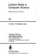 Cover of: Coding theory and applications: 2nd international colloquium, Cachan-Paris, France, November 24-26, 1986 : proceedings