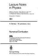 Cover of: Numerical combustion: proceedings of the Third International Conference on Numerical Combustion, held in Juan les Pins, Antibes, May 23-26, 1989
