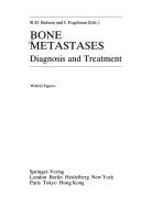 Cover of: Bone metastases: diagnosis and treatment