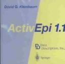 Cover of: ActivEpi Version 1.1 by David G. Kleinbaum