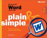 Cover of: Microsoft Word version 2002 plain & simple: your fast-answers, no-jargon guide to Access 2002!