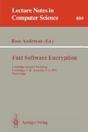 Cover of: Fast Software Encryption: Cambridge Security Workshop Cambridge, U.K., December 9-11, 1993 : Proceedings (Lecture Notes in Computer Science)