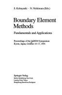 Cover of: Boundary Element Methods: Fundamentals and Applications : Proceedings of the Iabem Symposium, Kyoto, Japan, October 14-17, 1991