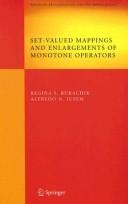 Cover of: Set-Valued Mappings and Enlargements of Monotone Operators (Springer Optimization and Its Applications)