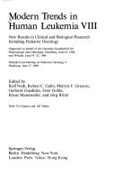 Cover of: Modern Trends in Human Leukemia VIII: New Results in Clinical and Biological Research Including Pediatric Onology (Haematologie Und Bluttransfusion)