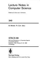 Cover of: Stacs '89: 6th Annual Symposium on Theoretical Aspects of Computer Science, Paderborn, Frg, February, 16-18, 1989 Proceedings (Lecture Notes in Comp)