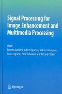 Cover of: Signal Processing for Image Enhancement and Multimedia Processing (Multimedia Systems and Applications)