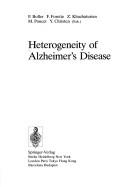 Cover of: Heterogeneity of Alzheimer's disease by F. Boller ... [et al.] (eds.).