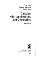 Cover of: Calculus with applications and computing by Peter D. Lax