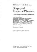 Cover of: Surgery of anorectal diseases: with pre- and postoperative management