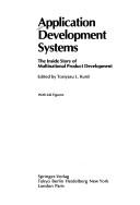 Cover of: Application Development Systems: The Inside Story of Multinational Product Development