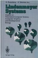Cover of: Lindenmayer systems: impacts on theoretical computer science, computer graphics, and developmental biology