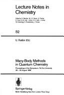 Cover of: Many-Body Methods in Quantum Chemistry: Proceedings of the Symposium, Tel Aviv University 28-30 August 1988 (Lecture Notes in Chemistry)