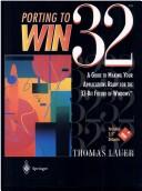 Cover of: Porting to Win32: a guide to making your applications read for the 32-bit future of windows