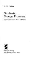 Cover of: Stochastic storage processes: queues, insurance risk, and dams.