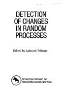 Cover of: Detection of changes in random processes | 