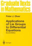 Cover of: Applications of Lie Groups to Differential Equations (Graduate Texts in Mathematics)
