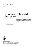 Cover of: Craniomaxillofacial fractures: principles of internal fixation using the AO/ASIF technique