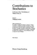 Contributions to stochastics by Walther Eberl, M. Csörgö