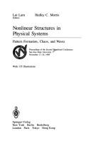 Cover of: Nonlinear Structures in Physical Systems: Pattern Formation, Chaos, and Waves : Proceedings of the Second Woodward Conference San Jose State Universi