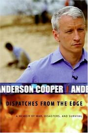 Cover of: Dispatches from the Edge by Anderson Cooper, Anderson Cooper