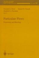 Cover of: Particulate flows: processing and rheology