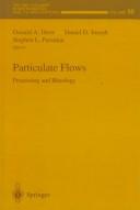 Cover of: Particulate Flows: Processing and Rheology (The IMA Volumes in Mathematics and its Applications)