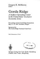 Cover of: Gorda Ridge by Gorda Ridge Symposium (1987 Portland, Or.)
