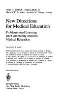 Cover of: New directions for medical education: problem-based learning and community-oriented medical education