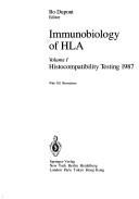 Cover of: Immunobiology of HLA: Part 1: Histocompatibility Testing 1987 Part 2 | Bo Dupont