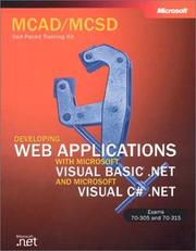 Cover of: MCAD/MCSD Self-Paced Training Kit: Developing Web Applications with Microsoft Visual Basic .NET and Microsoft Visual C# .NET