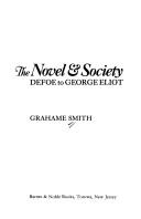 Cover of: The novel & society: Defoe to George Eliot