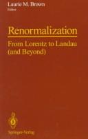 Cover of: Renormalization: From Lorentz to Landau (And Beyond)