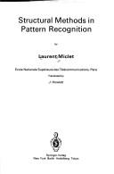 Cover of: Structural Methods in Pattern Recognition by Laurent Miclet
